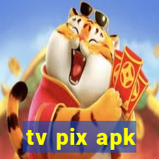 tv pix apk